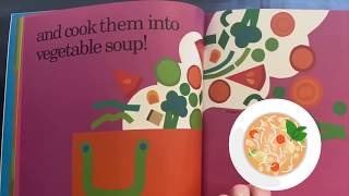 quotGrowing Vegetable Soupquot Read Aloud [upl. by Littman]