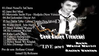 Cheb Amine Tlemcani Live Omri NesaTe 3aChera 2014 By Ismail Dj Relizane [upl. by Naenaj385]