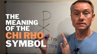 The Meaning of the Chi Rho Symbol [upl. by Aseral]