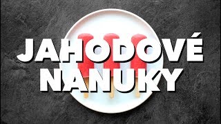 Domácí jahodové nanuky [upl. by Anoynek996]