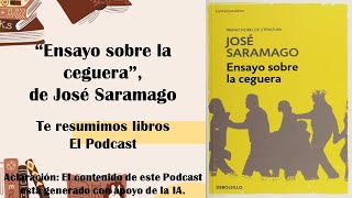 Libro quotEnsayo sobre la cegueraquot de José Saramago RESUMEN [upl. by Kistner491]