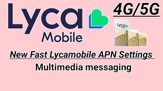 Lycamobile 4G5G APN Settings  Lyca mobile data Network Settings [upl. by Ysied]