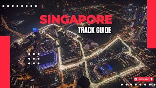 Singapore Track Guide f1nightrace [upl. by Stepha]