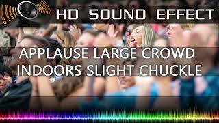 APPLAUSE LARGE CROWD INDOORS CHUCKLE SFX  HD Sound Effects [upl. by Masera]