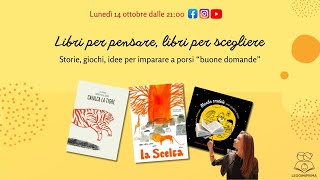 Leggimiprima presenta libri per pensare libri per scegliere [upl. by Bellamy]