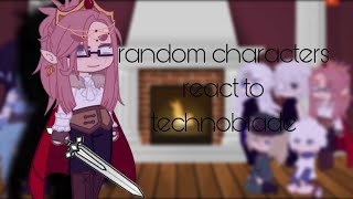 ☆ random characters react to technoblade ☆  part 610 WIP [upl. by Isewk]