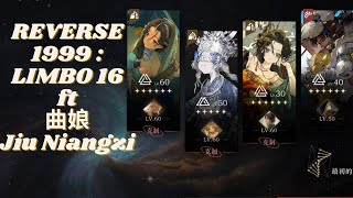 Reverse 1999  Limbo 16 patch 16 ft 曲娘 Jiu Niangzi [upl. by Timothee]