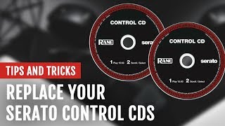 Replace Your Lost or Damaged Serato Control CDs  Tips and Tricks [upl. by Knipe]