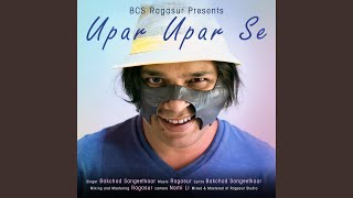 Upar Upar Se [upl. by Nnayr]