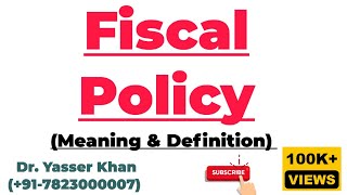 Fiscal Policy  Meaning Of Fiscal Policy  Definition Of Fiscal Policy  Government Policy [upl. by Hluchy600]