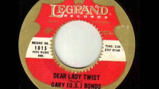 GARY USBONDS Dear Lady Twist JAN 62 [upl. by Jehial594]