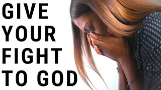 GIVE YOUR FIGHT TO GOD  The Battle Is The Lord’s  Inspirational amp Motivational Video [upl. by Ripp]