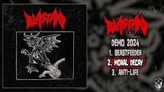 Blastard  Demo 2024 FULL DEMO Grindcore  Death Metal  Thrash Metal [upl. by Lia783]