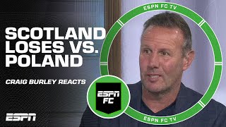 The player pool quality for Scotland ‘is not there’ – Burley reacts to loss vs Poland  ESPN FC [upl. by Nylcsoj]