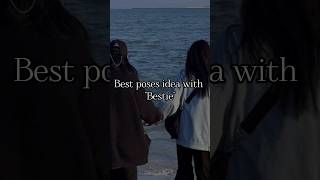 Best poses idea with bestie  fypシ゚ aesthetic shortvideo youtubeshorts aestheticvideo [upl. by Anelec]