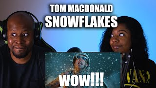 Couple Reacts To Tom MacDonald  Snowflakes [upl. by Ojillek]