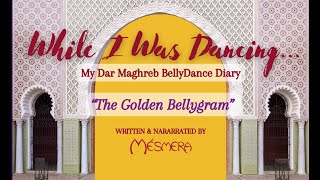 While I Was Dancing  The Golden Bellygram [upl. by Livingstone]