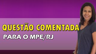 Questões Comentadas NCEUFRJ para o MPERJ [upl. by Barri]