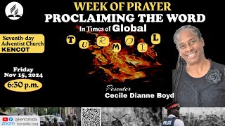 Proclaiming the Word in times of Global Turmoil  Dianne Boyd  WeekofPrayer  Nov 15 2024 630PM [upl. by Finnie]