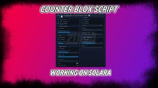 Best counter blox script Work on Solara [upl. by Noimad]