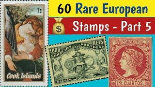 Valuable Stamps Rare European  Part 5  Europe Philately Most Popular [upl. by Eppesiug300]