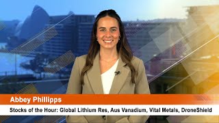 Stocks of the Hour Global Lithium Resources Australian Vanadium Vital Metals DroneShield [upl. by Juliana]