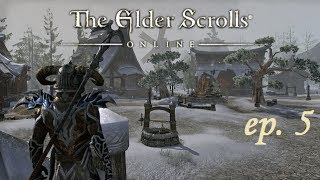 The Elder Scrolls Online Cadwell’s Silver Episode 5 Ebonheart Pact [upl. by Aniala]