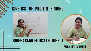 Kinetics of Protein Binding Biopharmaceutics Lecture 11 B Pharm amp M Pharm [upl. by Retxed]