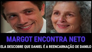 Espelho da Vida Margot descobre que Daniel é a reencarnação de Danilo [upl. by Reinhold264]