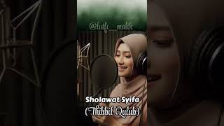 Sholawat Syifa Thibbil Qulub Cover sholawatsyifa sholawatthibbilqulub [upl. by Wolfort]