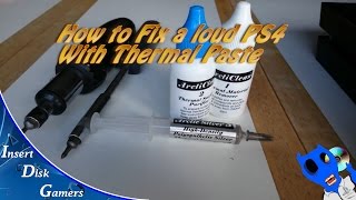 How to Fix a loud PS4 With Thermal Paste [upl. by Gina]