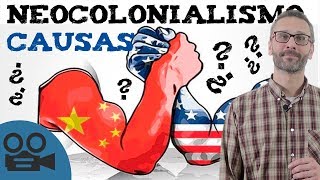 Que es el neocolonialismo Causas [upl. by Kerns22]