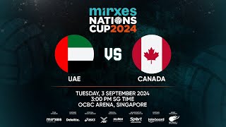 Mirxes Nations Cup 2024 Day 3 UAE vs Canada [upl. by Welch]