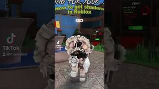 How to get shaders roblox 2024shorts roblox shaders robloxedit robloxshorts fyp [upl. by Mcclain]