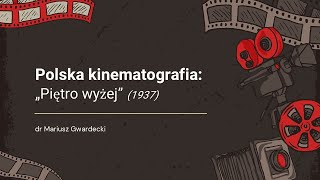 Polska kinematografia Piętro wyżej 1937 [upl. by Lay866]