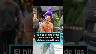 El hijo de una de las personas más ricas del mundo está lococelebrity foryou usa fyp [upl. by Nohtanhoj]