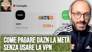 DAZN a metà prezzo senza VPN in modo legale GoSplit Anche Netflix e tanto altro  Avsim Out [upl. by Bivins509]