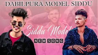 DABILPURA MODEL SIDDU  New song [upl. by Henke]