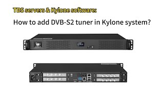 How to add DVBS2 tuner in Kylone system [upl. by Reynold872]