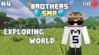 Exploring World  Brothers SMP 🔥  Bot Is Live 🔴 [upl. by Norda]