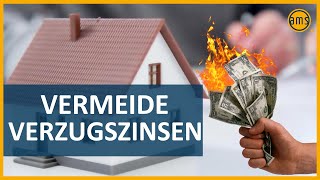 Verzugszinsen im Immobilienkaufvertrag  Gestaltungsmöglichkeiten [upl. by Ahsiekan]