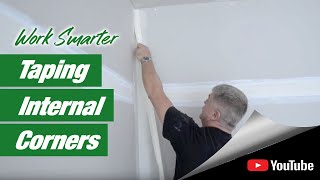 Work Smarter  Taping Internal Corners [upl. by Bora700]