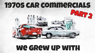 PART 2 1970s CAR COMMERCIALS WE GREW UP WITH [upl. by Gage]