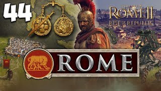 ROMAN STEEL Total War Rome II  Rise of the Republic  Rome Campaign 44 [upl. by Eardnaed]