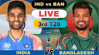 LIVE  IND VS BAN 3RD T20 MATCH 2024  Live SCORE cricketlivetoday livematchupdate t20 t20 [upl. by Jordan256]