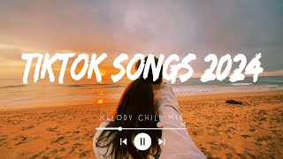 Tiktok songs 2024 playlist 🍄 Best tiktok songs 2024  Trending songs latest Mix Hits [upl. by Eilojne]