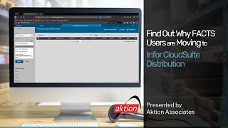 Aktion Webinar Find Out Why FACTS Users are Moving to Infor CloudSuite Distribution [upl. by Prendergast556]