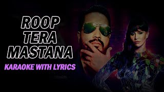 Roop Tera Mastana lyrical karaoke track  Song SAGA [upl. by Aibun432]