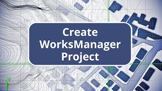 Create WorksManager Project  TBC AsBuilt Process with Siteworks [upl. by Sutherlan565]