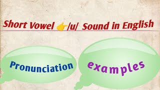 How to Pronounce 👉 Short Vowel 👉u Sound in English Short Vowel Sound Phonetic Transcription [upl. by Akineg308]